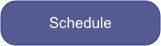 Schedule